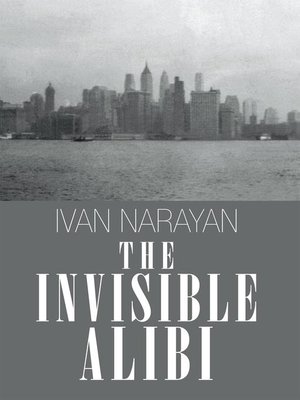 cover image of The Invisible Alibi